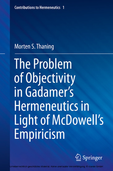 The Problem of Objectivity in Gadamer's Hermeneutics in Light of McDowell's Empiricism main product photo