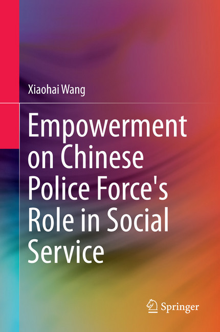 Empowerment on Chinese Police Force's Role in Social Service main product photo
