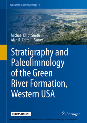 Stratigraphy and Paleolimnology of the Green River Formation, Western USA