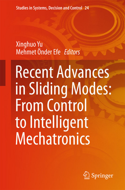 Recent Advances in Sliding Modes: From Control to Intelligent Mechatronics main product photo