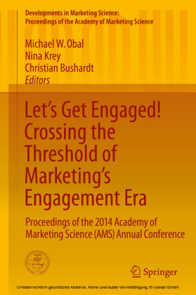 Let's Get Engaged! Crossing the Threshold of Marketing's Engagement Era