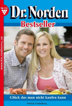Dr. Norden Bestseller 119 - Arztroman