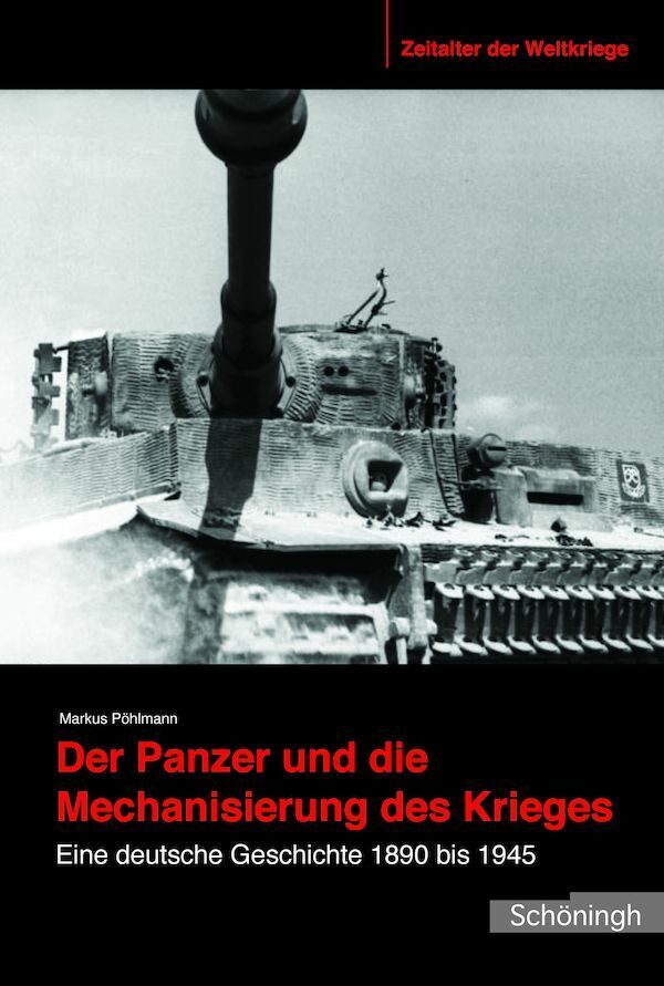 Der Panzer und die Mechanisierung des Krieges main product photo
