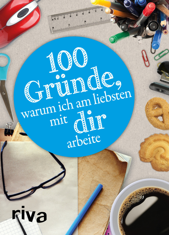 100 Gründe, warum ich am liebsten mit DIR arbeite main product photo