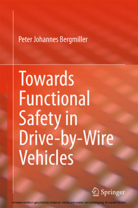 Towards Functional Safety in Drive-by-Wire Vehicles