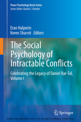 The Social Psychology of Intractable Conflicts