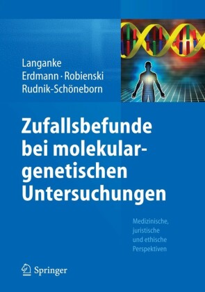 Zufallsbefunde bei molekulargenetischen Untersuchungen