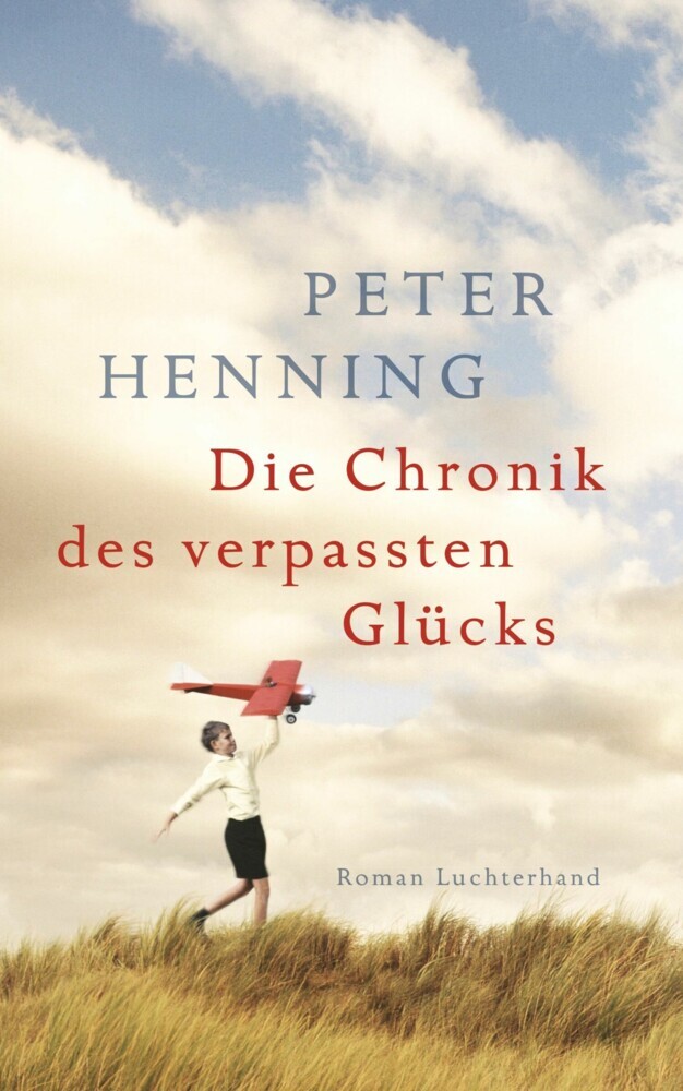 Die Chronik des verpassten Glücks main product photo