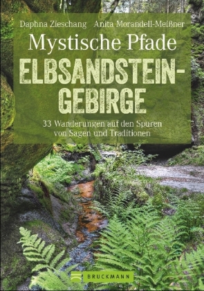 Mystische Pfade Elbsandsteingebirge