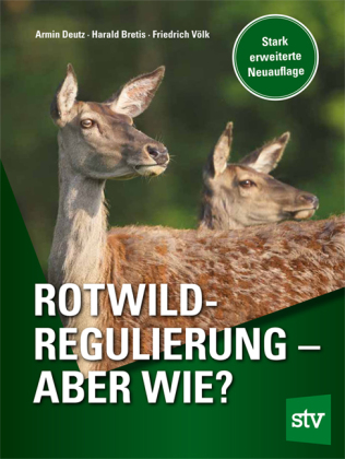 Rotwildregulierung - Aber wie?