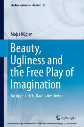 Beauty, Ugliness and the Free Play of Imagination