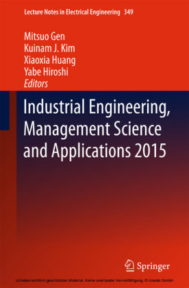 Industrial Engineering, Management Science and Applications 2015