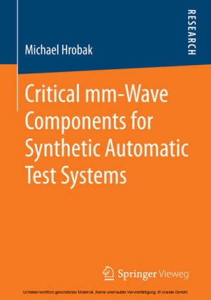 Critical mm-Wave Components for Synthetic Automatic Test Systems