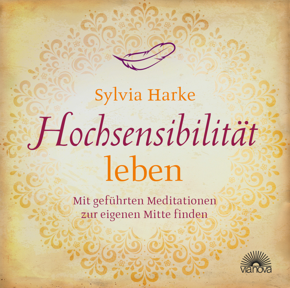 Hochsensibilität: leben. Mit geführten Meditationen zur eigenen Mitte finden | Doppel-CD | Übungen für mehr Energie, Achtsamkeit & Zufriedenheit | Durch Balance, Harmonie & Ruhe zu mehr Lebensqualität, 2 Audio-CDs main product photo