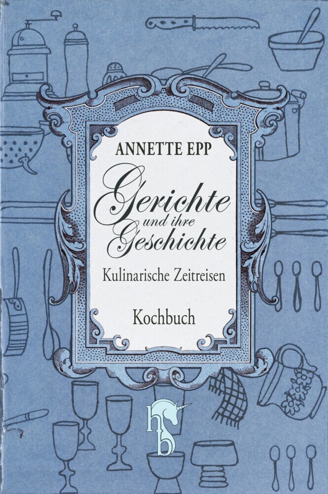 Gerichte und ihre Geschichte main product photo