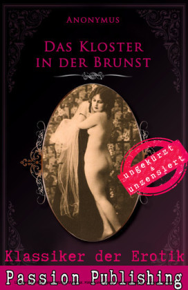 Klassiker der Erotik 74: Das Kloster in der Brunst