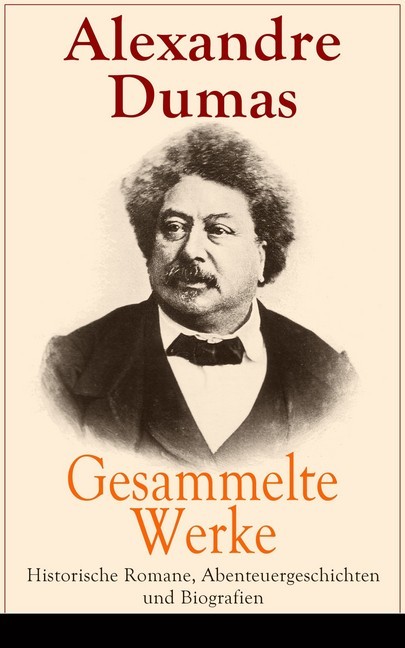Gesammelte Werke: Historische Romane, Abenteuergeschichten und Biografien main product photo