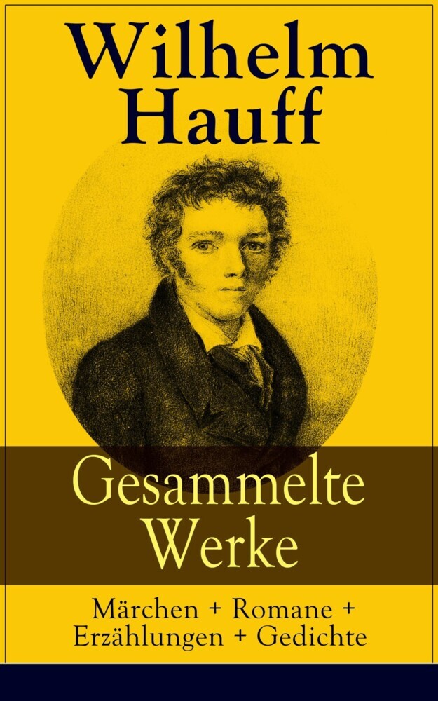 Gesammelte Werke: Märchen + Romane + Erzählungen + Gedichte main product photo