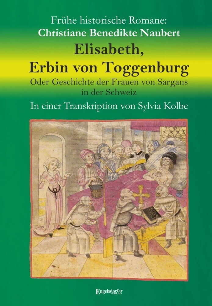 Elisabeth, Erbin von Toggenburg. Oder Geschichte der Frauen von Sargans in der Schweiz main product photo