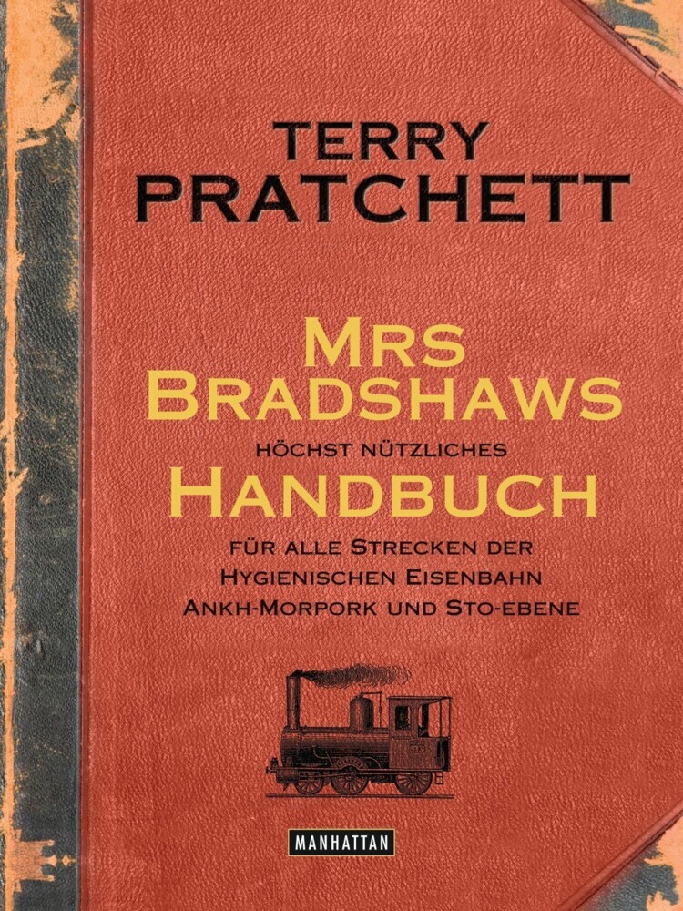 Mrs Bradshaws höchst nützliches Handbuch für alle Strecken der Hygienischen Eisenbahn Ankh-Morpork und Sto-Ebene main product photo