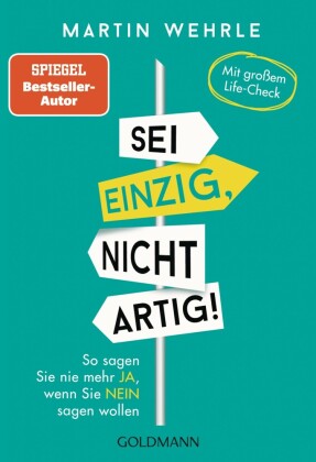Sei einzig, nicht artig!