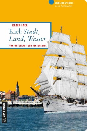 Kiel: Stadt, Land, Wasser
