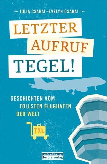 Letzter Aufruf Tegel! main product photo