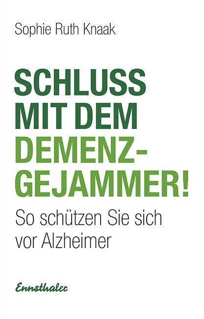 Schluss mit dem Demenz-Gejammer! main product photo