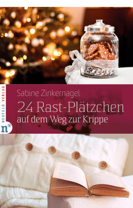 24 Rast-Plätzchen auf dem Weg zur Krippe, m. 1 Beilage