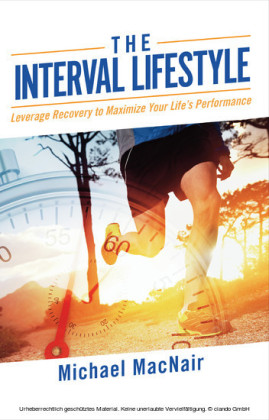 The Interval Lifestyle