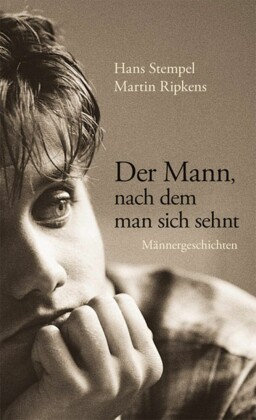 Der Mann, nach dem man sich sehnt