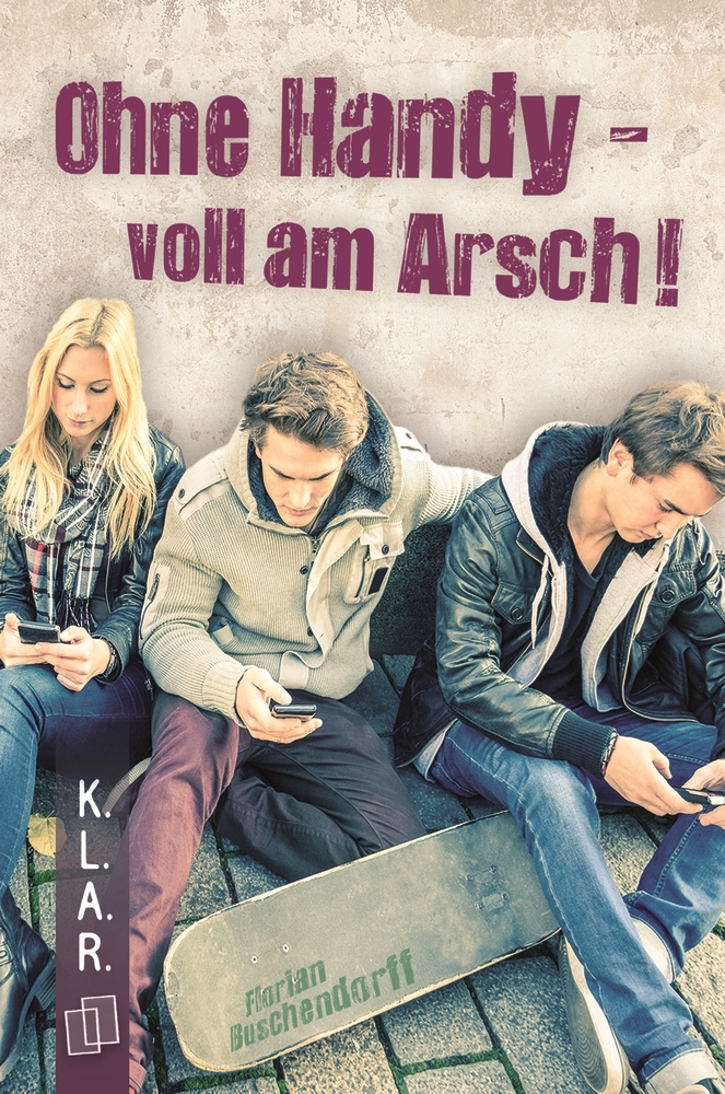 Ohne Handy - voll am Arsch! main product photo