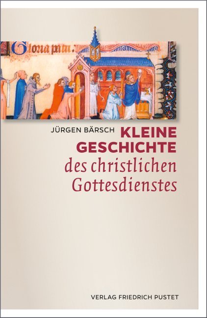 Kleine Geschichte des christlichen Gottesdienstes main product photo