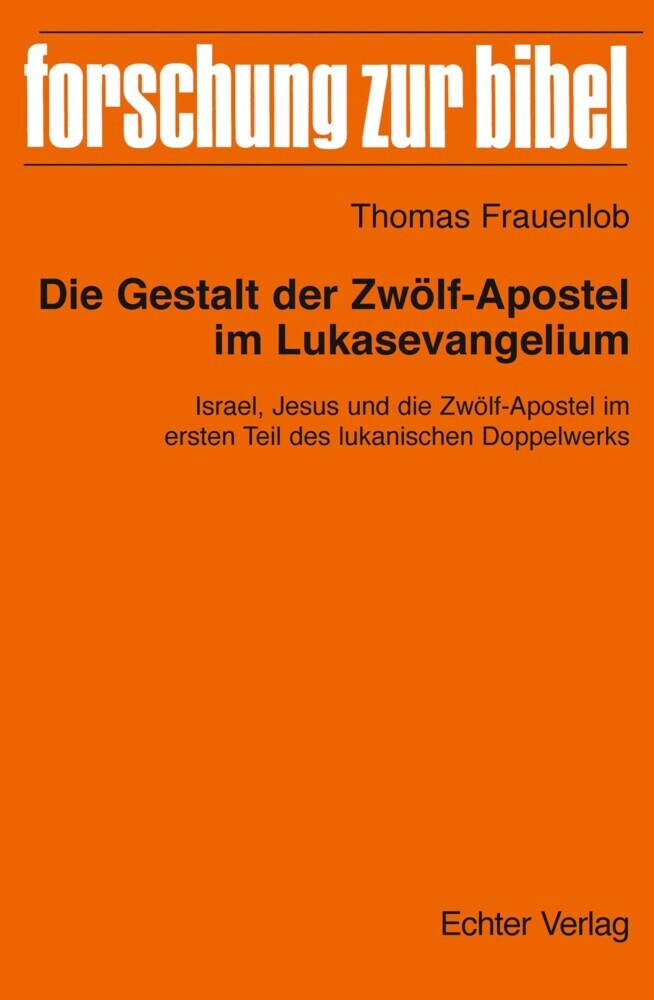Die Gestalt der Zwölf-Apostel im Lukasevangelium main product photo