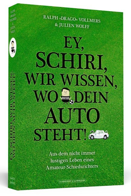 Ey, Schiri, wir wissen, wo dein Auto steht! main product photo