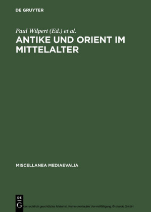 Antike und Orient im Mittelalter