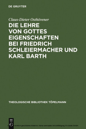 Die Lehre von Gottes Eigenschaften bei Friedrich Schleiermacher und Karl Barth