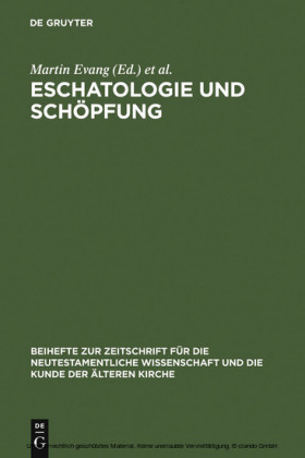 Eschatologie und Schöpfung