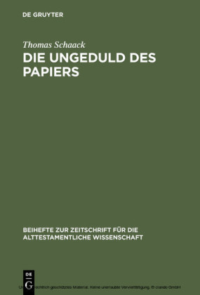 Die Ungeduld des Papiers