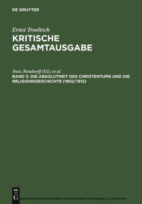 Die Absolutheit des Christentums und die Religionsgeschichte (1902/1912)