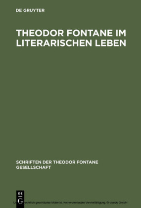 Theodor Fontane im literarischen Leben