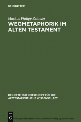 Wegmetaphorik im Alten Testament