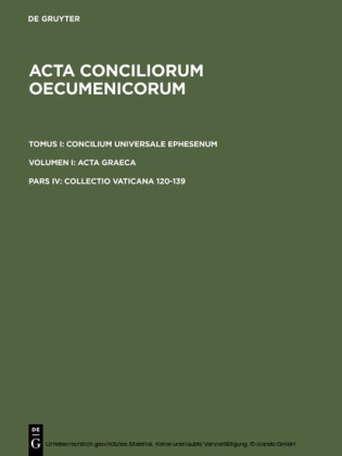 Concilium Universale Ephesenum. Acta Graeca. Collectio Vaticana 120-139