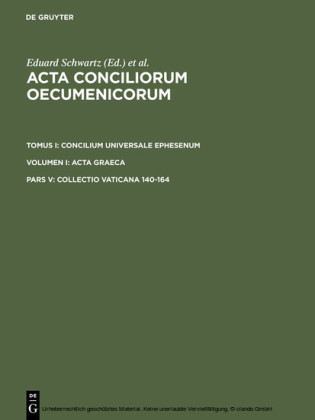 Concilium Universale Ephesenum. Acta Graeca. Collectio Vaticana 140-164