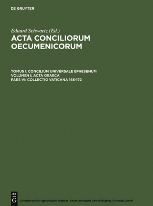 Concilium Universale Ephesenum. Acta Graeca. Collectio Vaticana 165-172