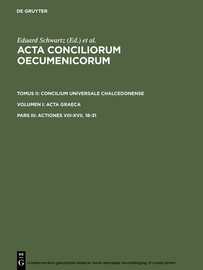 Concilium Universale Chalcedonense. Acta Graeca / Actiones VIII-XVII. 18-31 main product photo