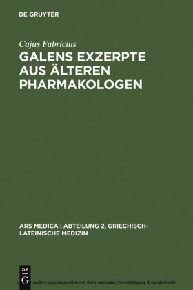 Galens Exzerpte aus älteren Pharmakologen