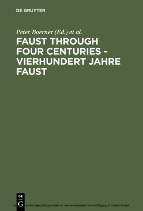 Faust through Four Centuries - Vierhundert Jahre Faust
