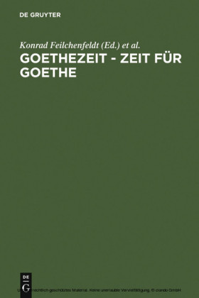 Goethezeit - Zeit für Goethe