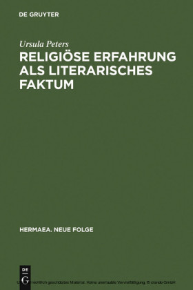 Religiöse Erfahrung als literarisches Faktum